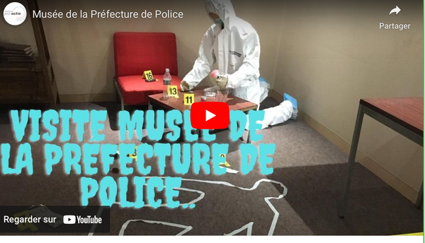 Visite Musée de la préfecture de police